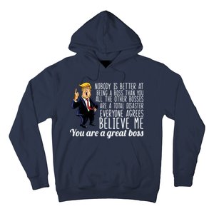 Your A Great Boss Donald Trump Hoodie