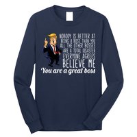 Your A Great Boss Donald Trump Long Sleeve Shirt