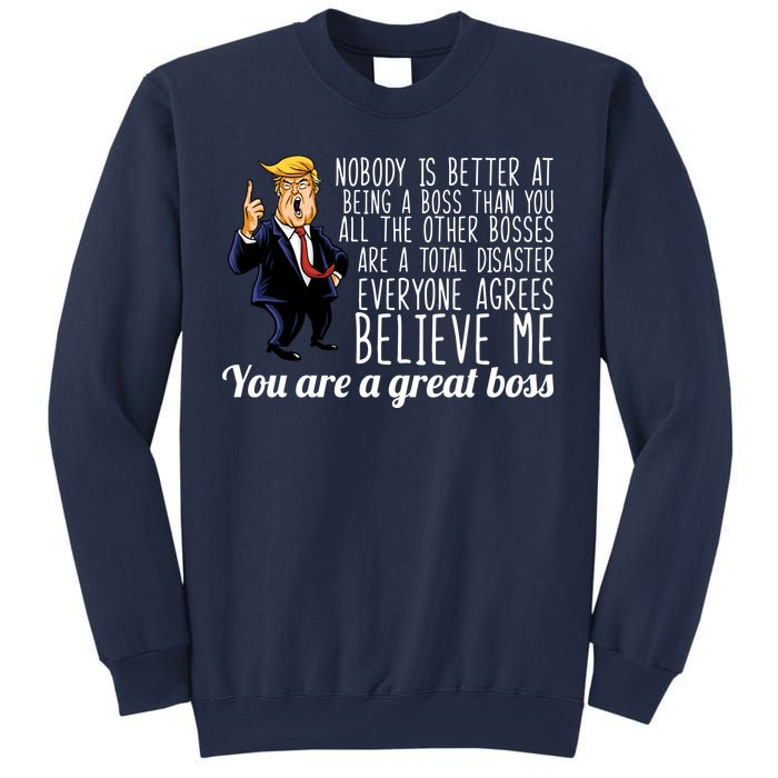 Your A Great Boss Donald Trump Sweatshirt