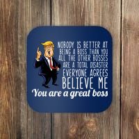 Your A Great Boss Donald Trump Coaster