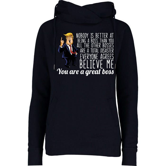 Your A Great Boss Donald Trump Womens Funnel Neck Pullover Hood