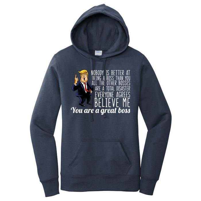 Your A Great Boss Donald Trump Women's Pullover Hoodie