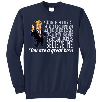 Your A Great Boss Donald Trump Tall Sweatshirt