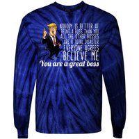 Your A Great Boss Donald Trump Tie-Dye Long Sleeve Shirt