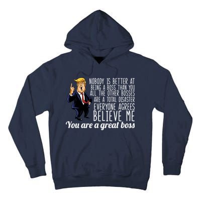 Your A Great Boss Donald Trump Tall Hoodie