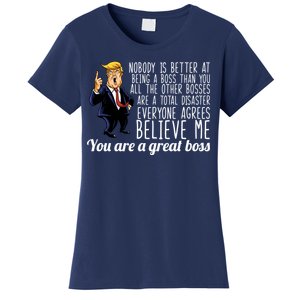 Your A Great Boss Donald Trump Women's T-Shirt