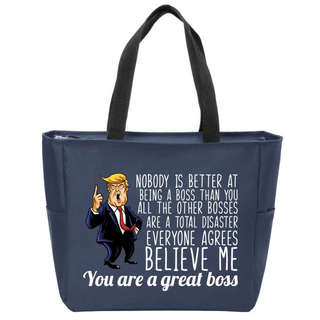 Your A Great Boss Donald Trump Zip Tote Bag
