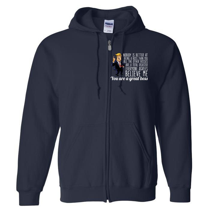 Your A Great Boss Donald Trump Full Zip Hoodie