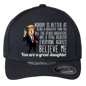 Your A Great Daughter Donald Trump Flexfit Unipanel Trucker Cap