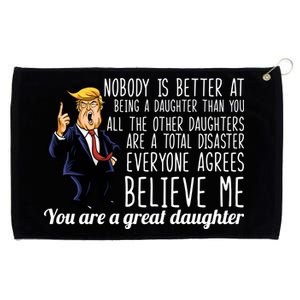 Your A Great Daughter Donald Trump Grommeted Golf Towel