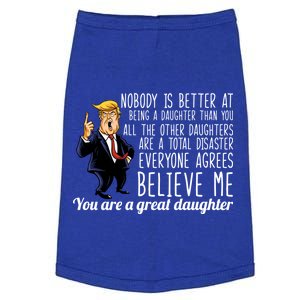 Your A Great Daughter Donald Trump Doggie Tank