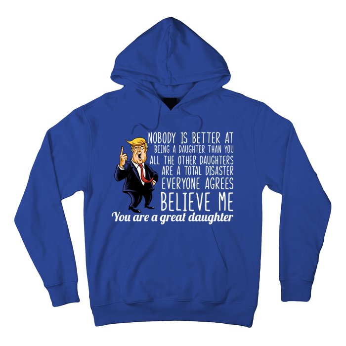 Your A Great Daughter Donald Trump Hoodie