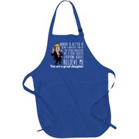 Your A Great Daughter Donald Trump Full-Length Apron With Pockets