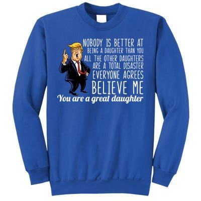 Your A Great Daughter Donald Trump Sweatshirt