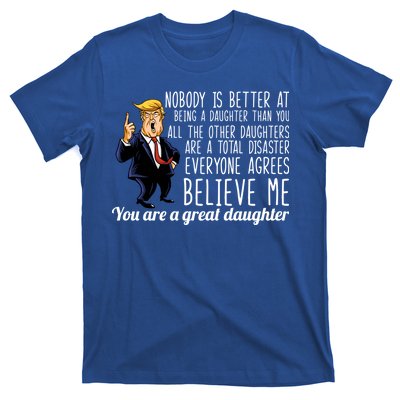 Your A Great Daughter Donald Trump T-Shirt