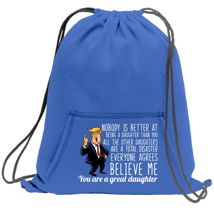 Your A Great Daughter Donald Trump Sweatshirt Cinch Pack Bag