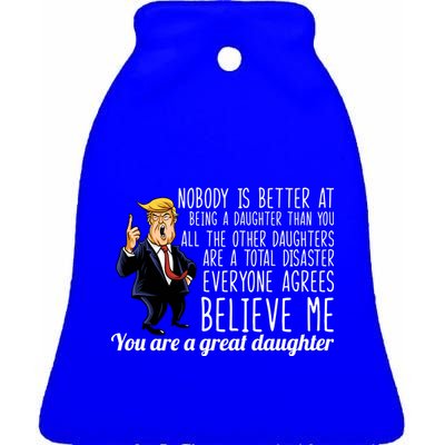 Your A Great Daughter Donald Trump Ceramic Bell Ornament