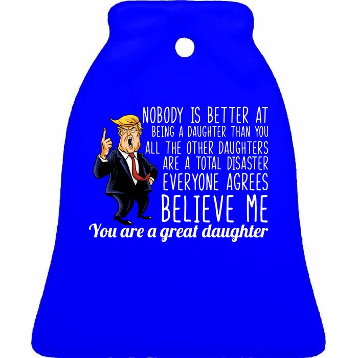 Your A Great Daughter Donald Trump Ceramic Bell Ornament