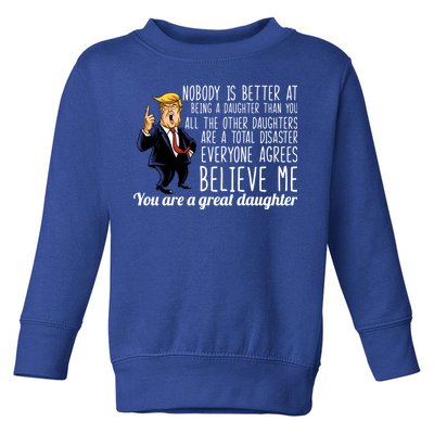 Your A Great Daughter Donald Trump Toddler Sweatshirt