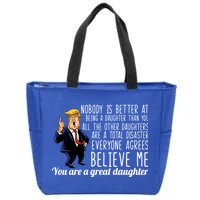 Your A Great Daughter Donald Trump Zip Tote Bag