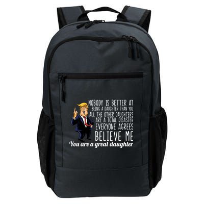 Your A Great Daughter Donald Trump Daily Commute Backpack