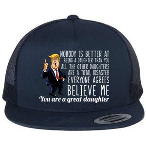 Your A Great Daughter Donald Trump Flat Bill Trucker Hat