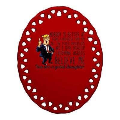 Your A Great Daughter Donald Trump Ceramic Oval Ornament