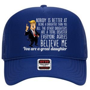 Your A Great Daughter Donald Trump High Crown Mesh Back Trucker Hat