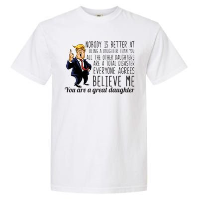 Your A Great Daughter Donald Trump Garment-Dyed Heavyweight T-Shirt