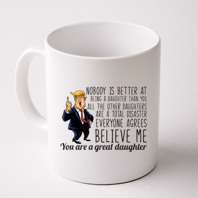 Your A Great Daughter Donald Trump Coffee Mug