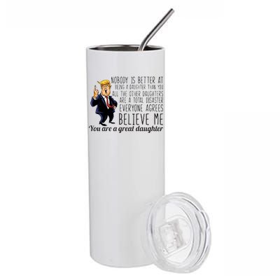 Your A Great Daughter Donald Trump Stainless Steel Tumbler