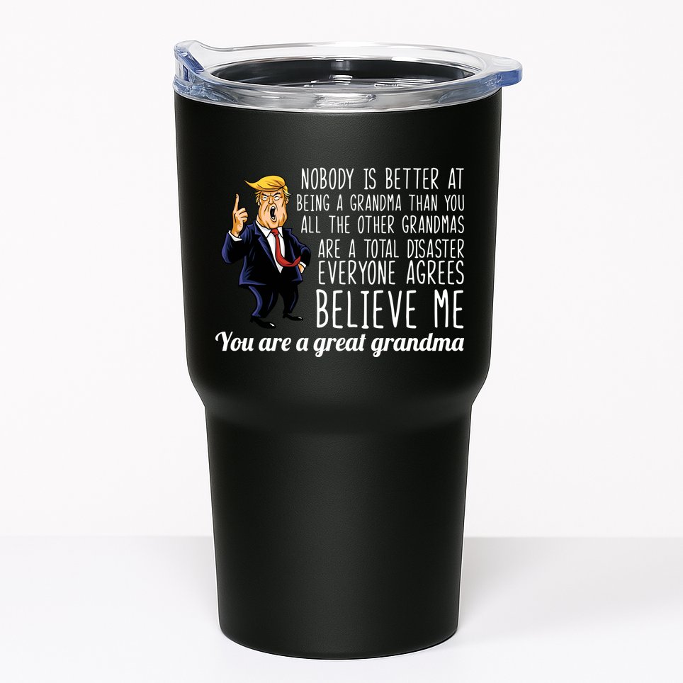 Your A Great Grandma Donald Trump Tumbler