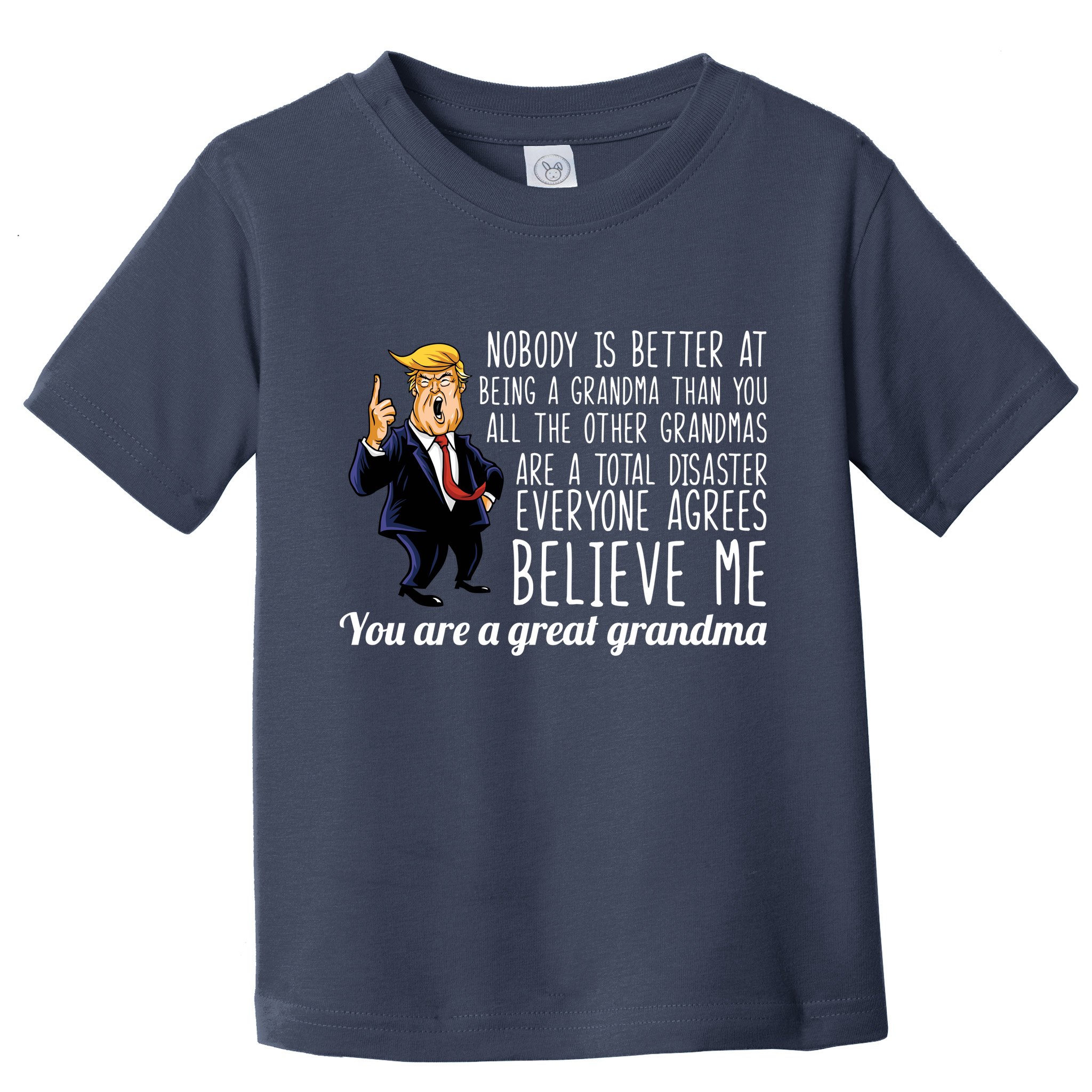 Your A Great Grandma Donald Trump Toddler T-Shirt