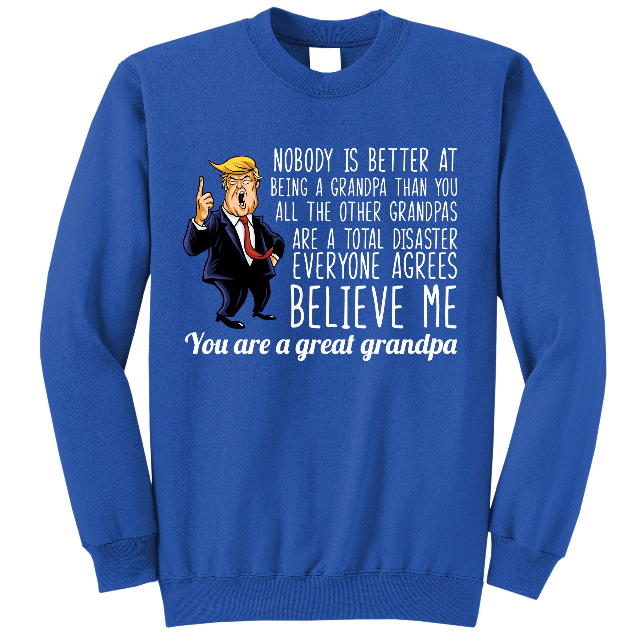 Your A Great Grandpa Donald Trump Sweatshirt