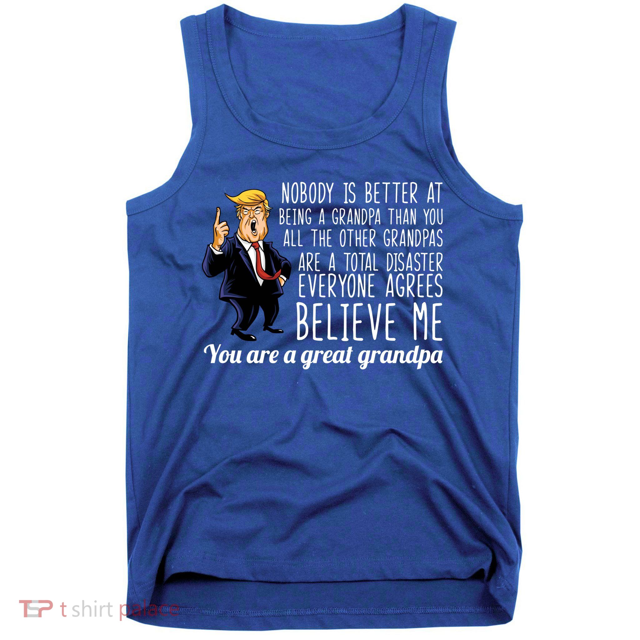Your A Great Grandpa Donald Trump Tank Top