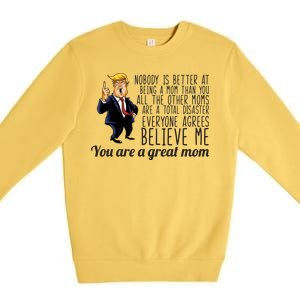 Your A Great Mom Donald Trump Premium Crewneck Sweatshirt