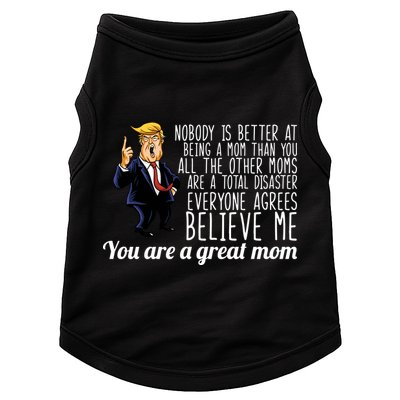 Your A Great Mom Donald Trump Doggie Tank