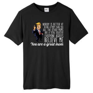 Your A Great Mom Donald Trump Tall Fusion ChromaSoft Performance T-Shirt