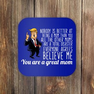 Your A Great Mom Donald Trump Coaster