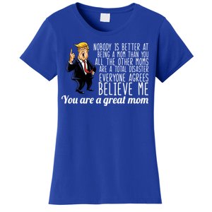 Your A Great Mom Donald Trump Women's T-Shirt