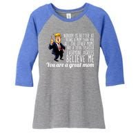 Your A Great Mom Donald Trump Women's Tri-Blend 3/4-Sleeve Raglan Shirt