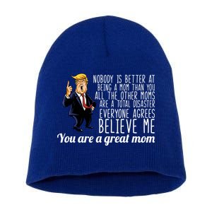 Your A Great Mom Donald Trump Short Acrylic Beanie