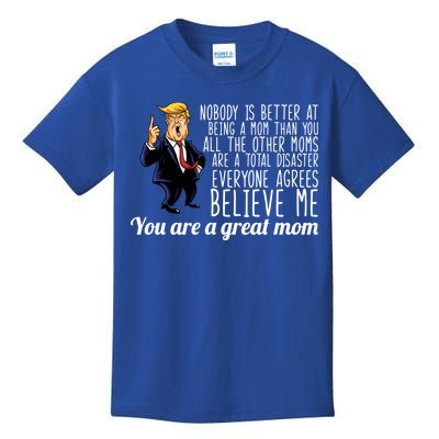 Your A Great Mom Donald Trump Kids T-Shirt