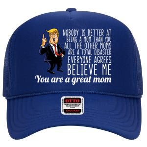 Your A Great Mom Donald Trump High Crown Mesh Back Trucker Hat