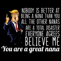 Your A Great Nana Donald Trump Flatbill Hat