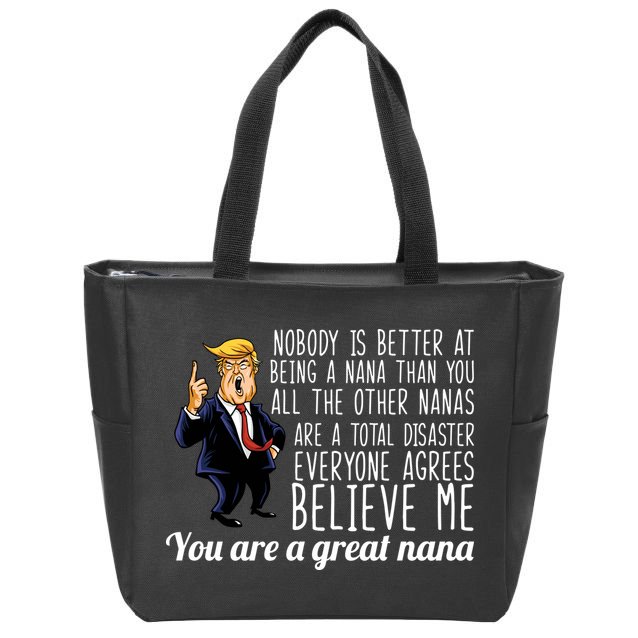 Your A Great Nana Donald Trump Zip Tote Bag