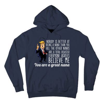 Your A Great Nana Donald Trump Tall Hoodie