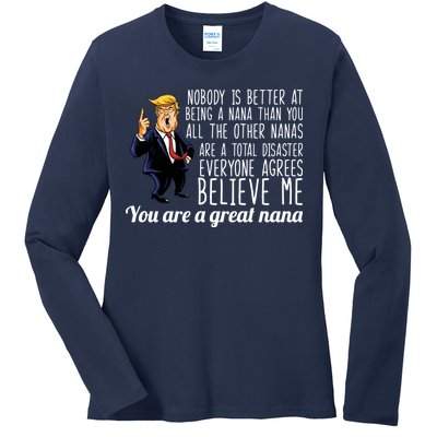 Your A Great Nana Donald Trump Ladies Long Sleeve Shirt