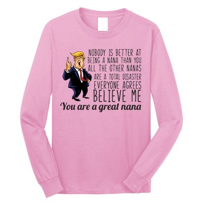 Your A Great Nana Donald Trump Long Sleeve Shirt