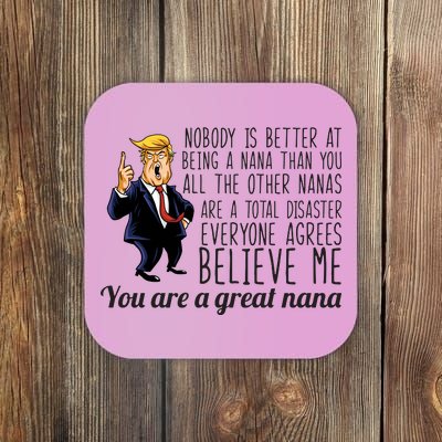 Your A Great Nana Donald Trump Coaster